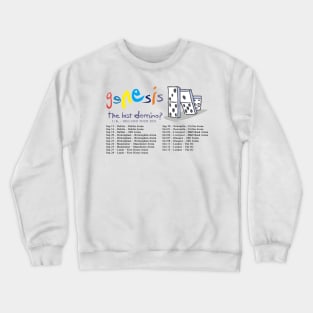 last domino dates great britain Crewneck Sweatshirt